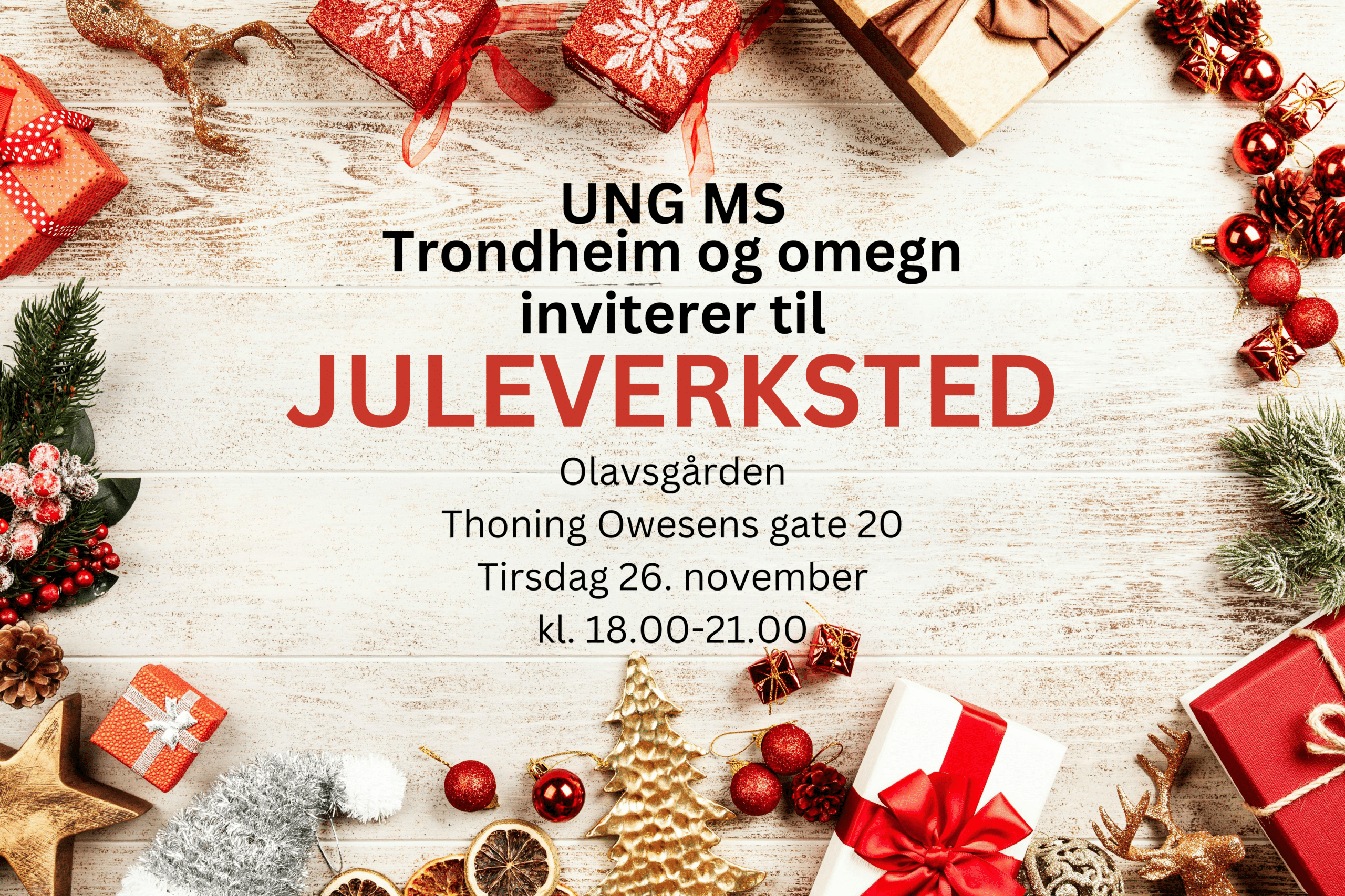 Bilde med diverse julerelaterte atikler. Tekst med informasjon om juleverksted.